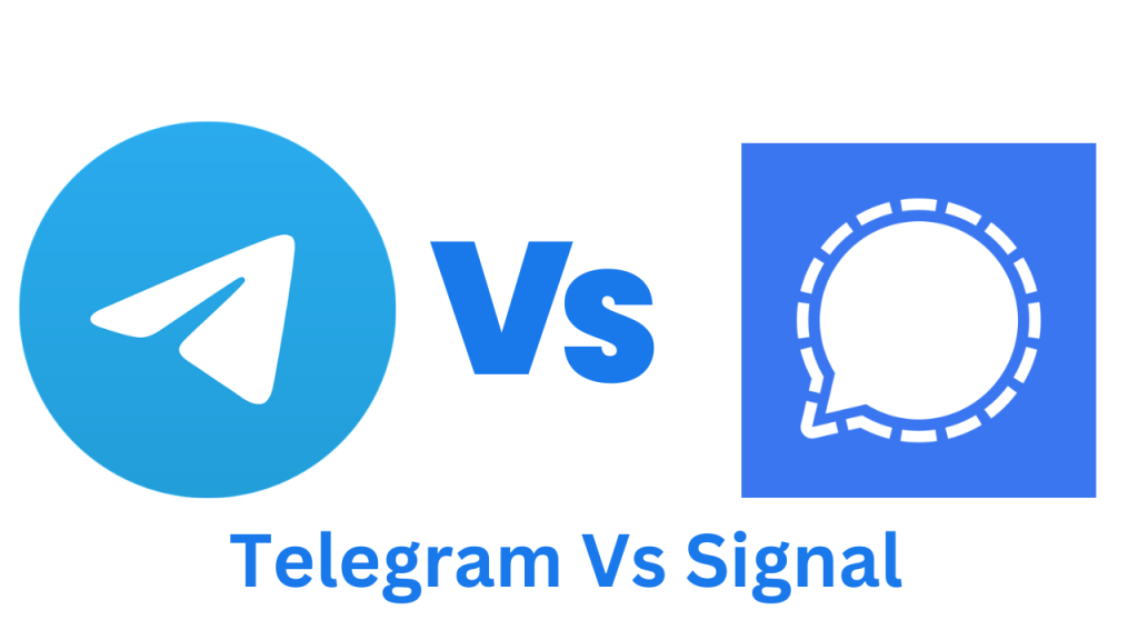 Telegram Vs Telegram Vs SignalSignal